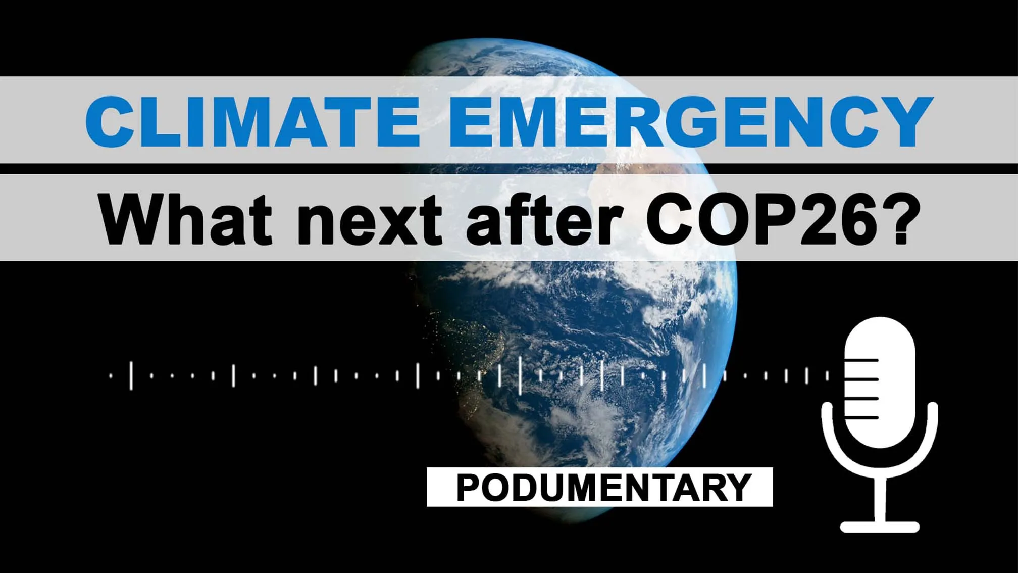 Climate emergency: What next after COP26? | Climate experts say its now or never